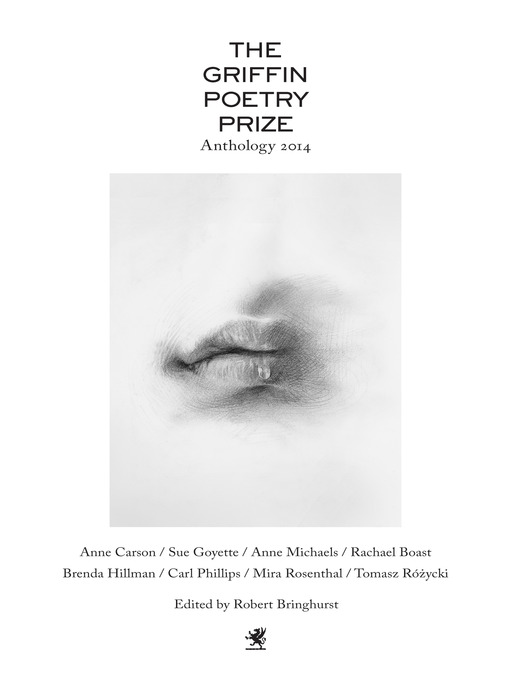 Title details for The Griffin Poetry Prize 2014 Anthology by Robert Bringhurst - Available